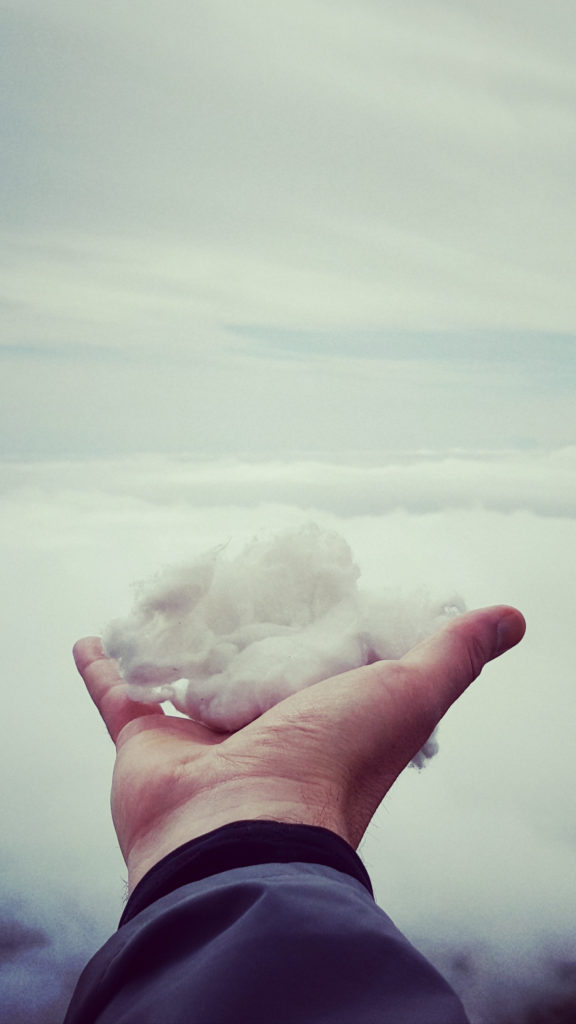 holding clouds in my hand